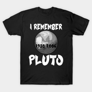 I Remember Pluto T-Shirt
